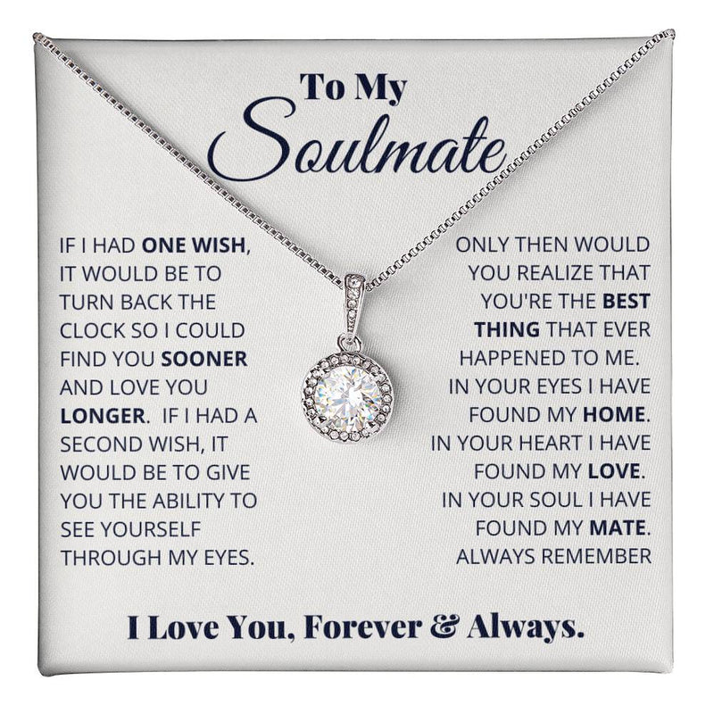 To My Soulmate - Eternal Hope Necklace by ShineOn Fulfillment