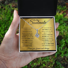To My Soulmate - Alluring Beauty Necklace by ShineOn Fulfillment