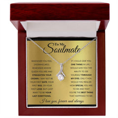 To My Soulmate - Alluring Beauty Necklace by ShineOn Fulfillment